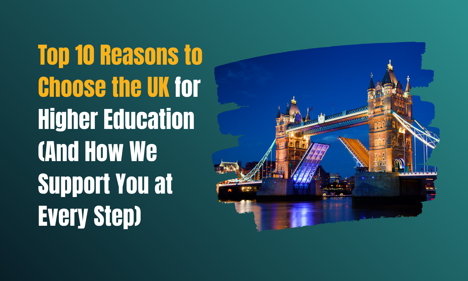 Top 10 Reasons to Choose the UK