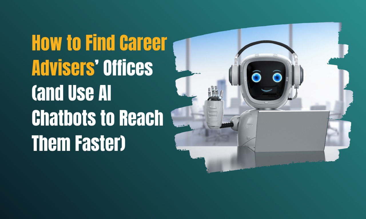 How to Find Career Advisers’ Offices